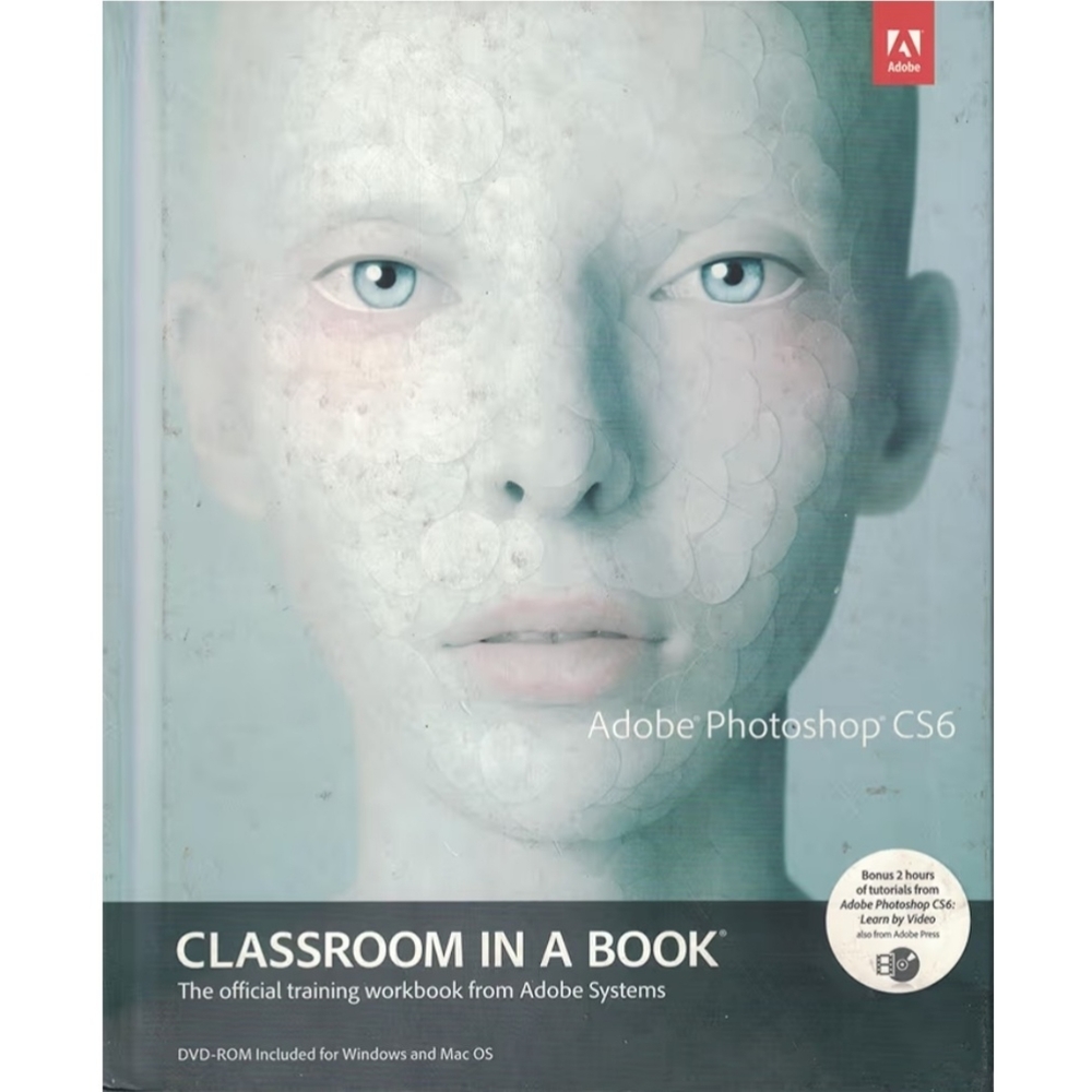 📚 Adobe Photoshop CS6: Classroom In A Book